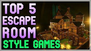 Top 5 Escape Room Style Games - 2022