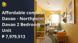 Affordable condo in Davao - Northpoint Davao 2 Bedroom Unit