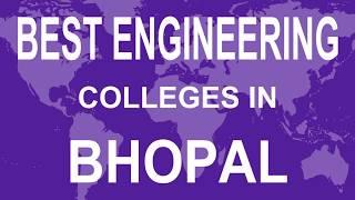 Best Engineering Colleges in Bhopal