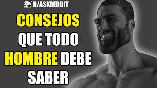 Cuales son ¨CONSEJOS¨ que todo hombre debe saber? - Reddit en Español