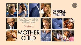 Mother and Child | Official UK Trailer