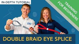 Double Braid Eye Splice For Beginners