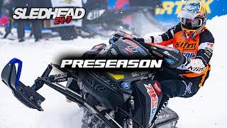 Snocross Preseason  | Sledhead 24-7 EP 1