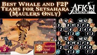 Best Whale and F2P Teams for Setsahara Dauntless Squad [AFK Journey]