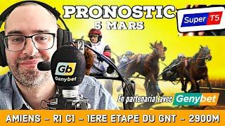  Pronostic Quinté / Super Top5 Mercredi 5 Mars 2025. Amiens  1ère Étape du GNT