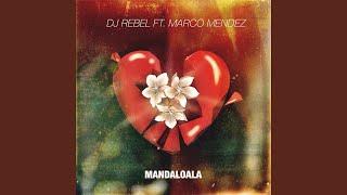 Mandaloala (feat. Marco Mendez)