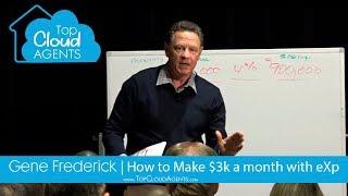 Gene Frederick shares how to make $3,000 a month with eXp Realty