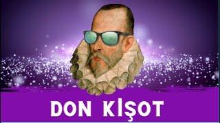 DON KİŞOT | Cervantes | Kitap Özeti