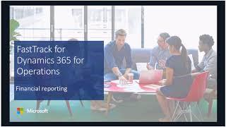 Dynamics 365 for Finance & Operations - Financial Reporting Tech Talk