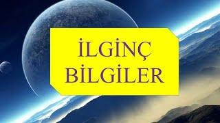 İLGİNÇ 7 BİLGİ - İnanılmaz - Ufuk Açıcı - Bilgi Köşesi