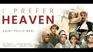 St. Philip Neri: I Prefer Heaven, Pt. 1 /2 (Full movie, 2010)