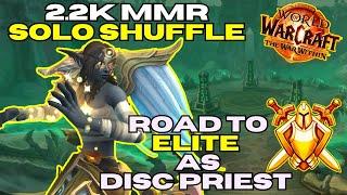 NO ROOM FOR MISTAKES AT 2.2K | Disc Priest Solo Shuffle / Chill music, Gameplay!