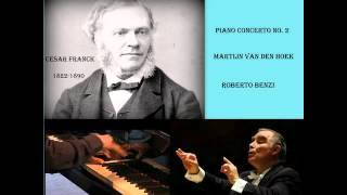 Cesar Franck: Piano Concerto No. 2 in B minor, Op  11, Martijn van den Hoek