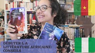 Débuter la littérature africaine : conseils