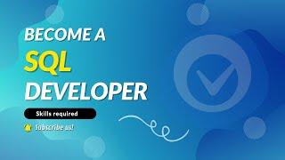 How to become a SQL developer | SQL developer career path | Valuetech Academy