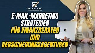 E-Mail-Marketing Strategien für Finanzberater und Versicherungsagenturen