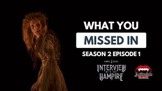 5 Things You Probably Missed in Season Two Episode One of Interview with the Vampire