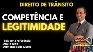 Curso gratuito de direito de trânsito. BASES DO DIREITO DE TRÂNSITO - Competência e legitimidade