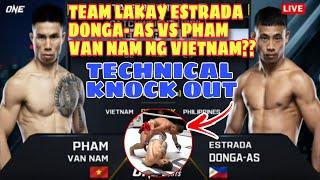 TEAM LAKAY ESTRADA DONGA-AS VS. PHAM VAN NAM | FULL FIGHT | TECHNICAL KNOCK OUT |