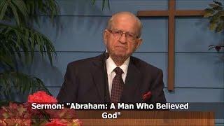 Abraham: A Man Who Believed God - Hebrews 11:8-19