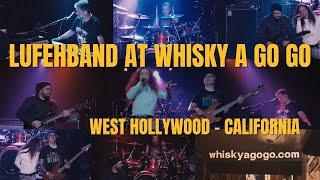 Lufehband At Whisky A Go Go l Fri Jan 21st, 2022