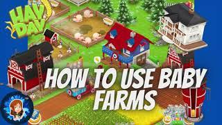 Top 3 ways to use baby farms | Hay Day