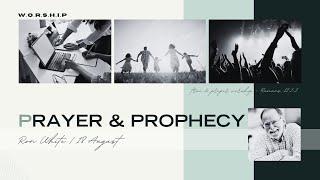 Church Online | 18 August 2024 | Prayer & Prophecy