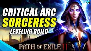 LIGHTNING GODDESS Critical Arc Sorceress Leveling Build in Path of Exile 2