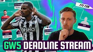 FPL GW5 DEADLINE STREAM I Isak Starting? I Fantasy Premier League 24/25