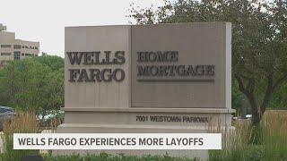 As mortgage industry slows, layoffs at Wells Fargo continue