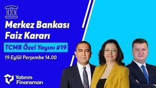 TCMB Özel Yayını #19 I Merkez Bankası Faiz Kararı