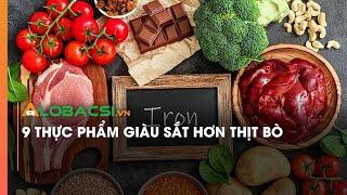 9 thực phẩm giàu sắt hơn thịt bò