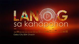 Lanog sa Kahaponon | MARCH 8, 2025