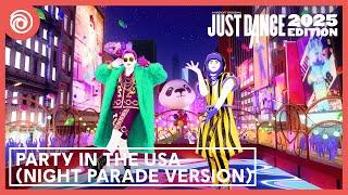 Just Dance 2025 Edition - Party In The U.S.A. (Night Parade Version) by Miley Cyrus