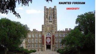 The Haunted Secrets of Fordham University