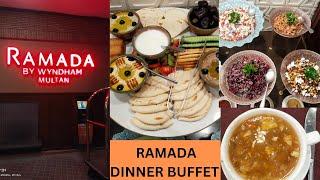 Ramada Dinner Buffet | Best Dinner Buffet Multan | 4 Star Hotel in Multan |  Best Dinner Buffet