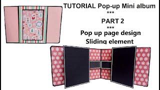 Part 2: NEW Sliding pop-up element/Scrapbook pop up page/Tutorial mini album/Ideas card/PHOTO FRAME