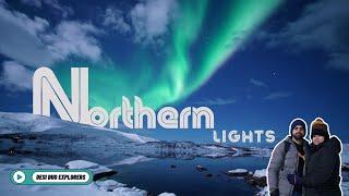 NORTHERN LIGHTS (AURORA) Tour in Tromsø , Norway