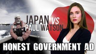 Honest Government Ad | Japan vs Paul Watson 