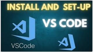 How to Download, Install & Set Up Visual Studio Code | Full Step-by-Step Guide