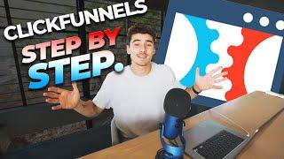 How To Use ClickFunnels (Step By Step Tutorial)