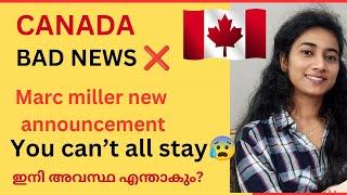 Canada BAD NEWSYou can’t all stay|ഇനി അവസ്ഥ എന്താകും |canadamalayalamvlog