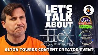 Let's Talk About Hex ! Alton Towers Content Creator Event