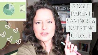 My Saving and Investing Strategy As A Single Parent - Emergency Fund, Sinking Funds, Investing