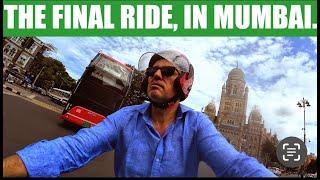 THE FINAL MOTORBIKE RIDE. IN MUMBAI.