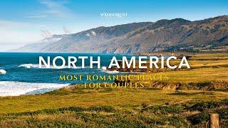 The best weekend getaways in North America for couples | MOST ROMANTIC PLACES IN NORTH AMERICA!!!