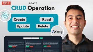 React JS CRUD Operation with Rest API using Axios in One Video