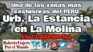 La Estancia, una de las mas CARAS urbanizaciones del Perú. La Molina Lima.