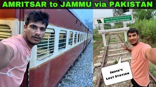 India to Pakistan First Train Route | India’s Last Railway Station