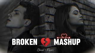 Broken Mashup  2024 | Alone Song | Sad Songs | Mood Off #sad #broken #mashup #lofi